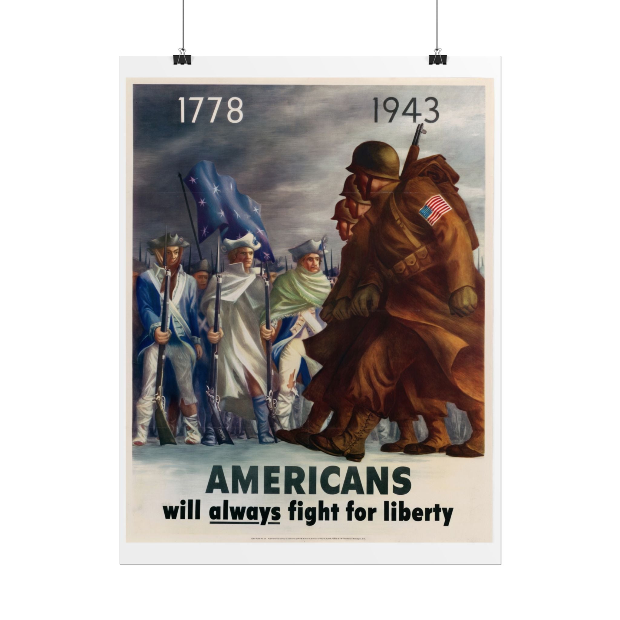 Americans Will Always Fight For Liberty – WWII Propaganda Poster