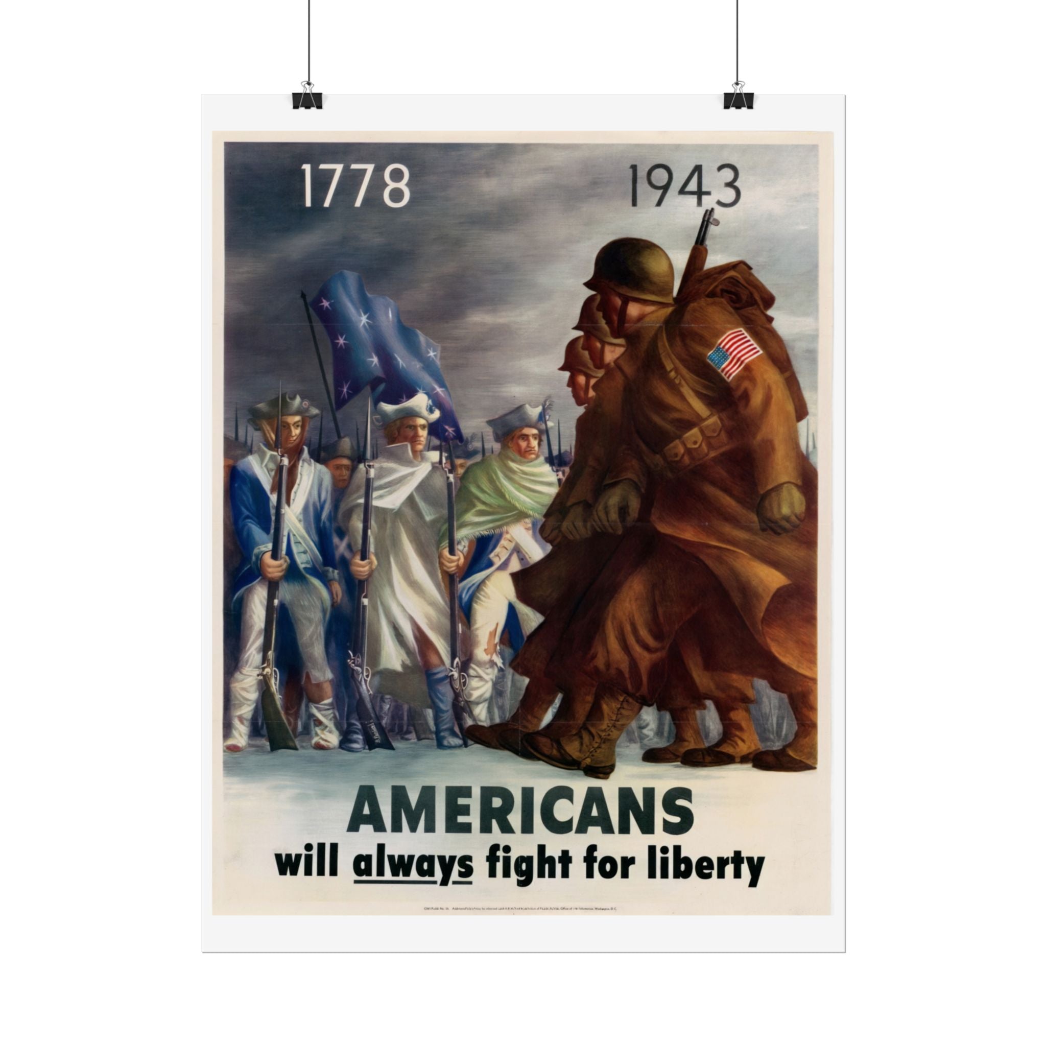 Americans Will Always Fight For Liberty – WWII Propaganda Poster